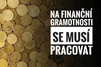 Na finanční gramotnosti se musí pracovat - Médium.cz
